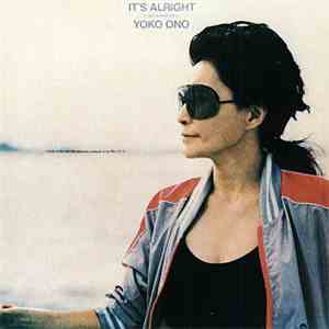 Yoko Ono - It's Alright (I See Rainbows)