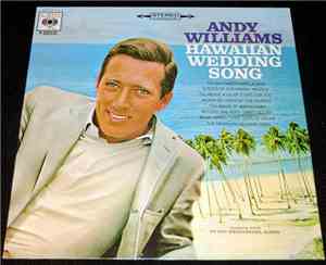 Andy Williams - Hawaiian Wedding Song