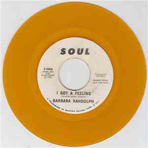 Barbara Randolph - I Got A Feeling / You Got Me Hurtin' All Over