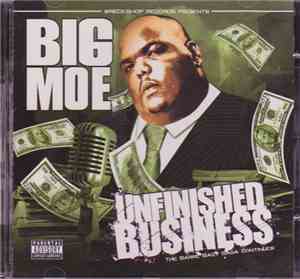 Big Moe - Unfinished Business