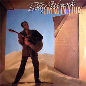 Bobby Womack - Living In A Box