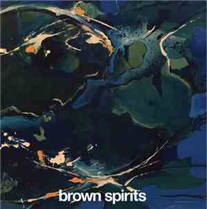 Brown Spirits - Brown Spirits