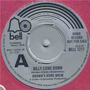 Brown's Home Brew - Billy Come Down