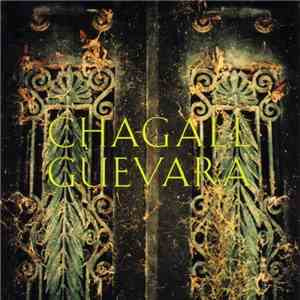 Chagall Guevara - Chagall Guevara