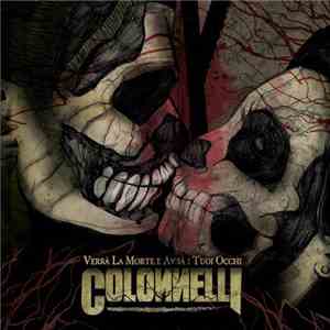 Colonnelli - Verrà la morte e avrà i tuoi occhi