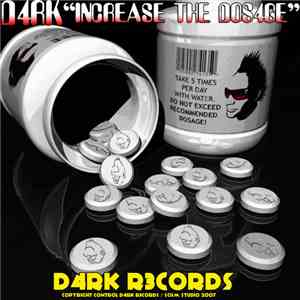 D4RK - Increase The Dos4ge