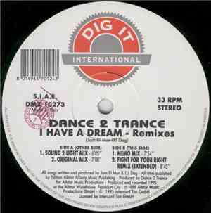 Dance 2 Trance - I Have A Dream (Remixes)