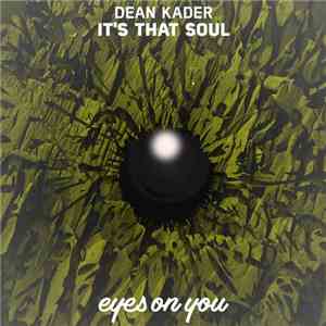 Dean Kader - It's That Soul