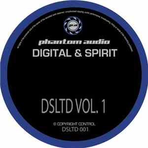 Digital & Spirit - DSLTD Vol. 1