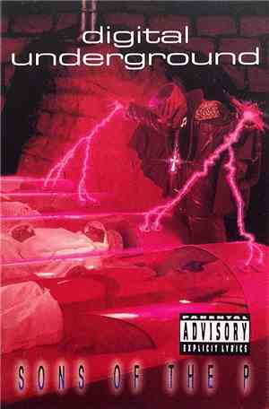 Digital Underground - Sons Of The P
