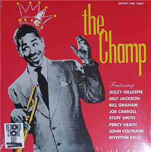 Dizzy Gillespie - The Champ