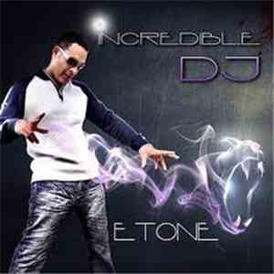 Etone - Incredible DJ