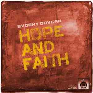 Evgeny Dovgan - Hope And Faith