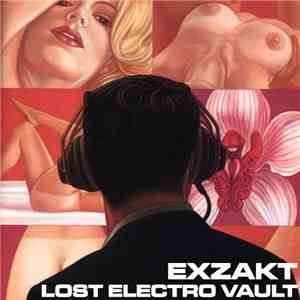 Exzakt - Lost Electro Vault