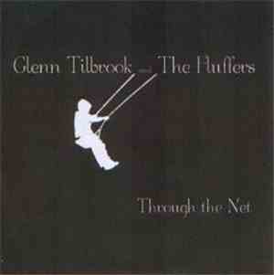 Glenn Tilbrook And The Fluffers - Through The Net