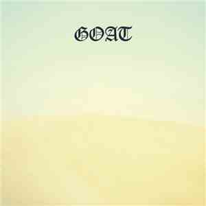 Goat  - It's Time For Fun