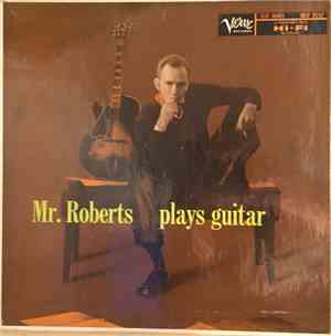 Howard Roberts - Mr. Roberts Plays Guitar