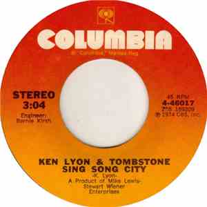 Ken Lyon And Tombstone - Sing Song City