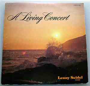 Lenny Seidel - A Living Concert Of Praise