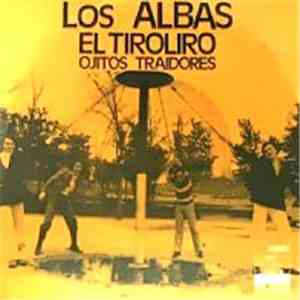 Los Albas - El Tiroliro / Ojitos Traidores