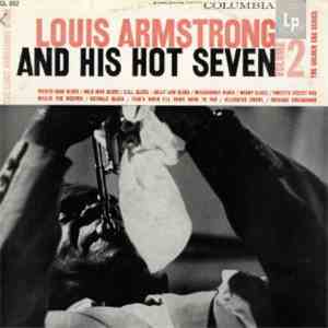 Louis Armstrong And His Hot Seven - Louis Armstrong Story - Volume II