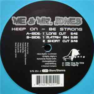 Me & Mr. Jones - Keep On Be Strong