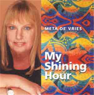 Meta De Vries - My Shining Hour