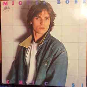 Miguel Bosé - Chicas!