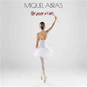 Miquel Abras - Per Amor A L'Art