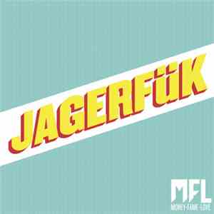 Money Fame & Love - Jagerfük