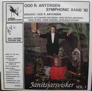 Odd R. Antonsen Symphonic Band - Janitsjarsvisker Vol. 1