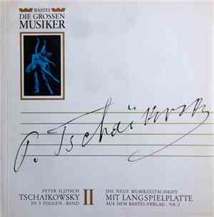 Peter Iljitsch Tschaikowsky - Peter Iljitsch Tschaikowsky In 5 Folgen - Ban ...