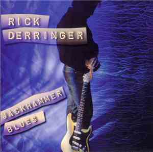 Rick Derringer - Jackhammer Blues