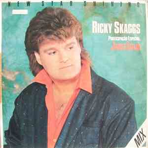 Ricky Skaggs And James Taylor  - New Star Shining