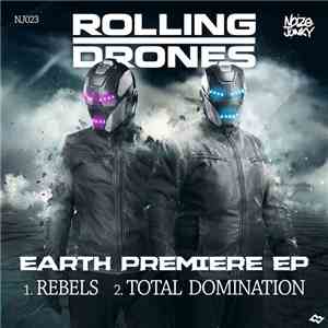 Rolling Drones - Earth Premiere EP