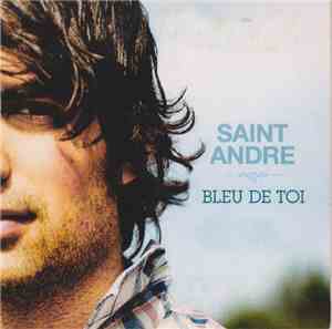 Saint-André - Bleu de toi