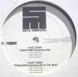 Seth Marcel - Hardcore / Problems