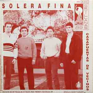 Solera Fina / Macarena  - Casapuertas De Vecinos / Y Me Estrelle Entre Tus  ...