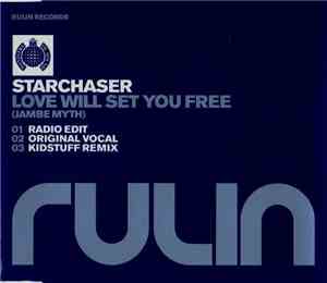 Starchaser - Love Will Set You Free (Jambe Myth)
