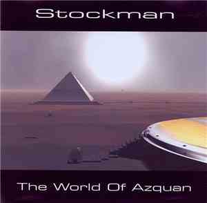 Stockman - The World Of Azquan