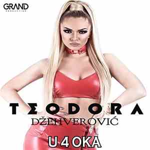 Teodora Džehverović - U 4 Oka