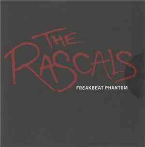 The Rascals  - Freakbeat Phantom
