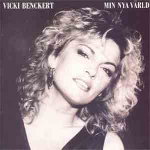 Vicki Benckert - Min Nya Värld