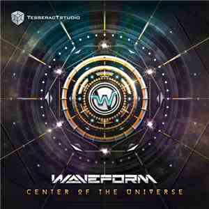 Waveform  - Center Of The Universe