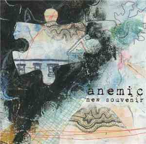 Anemic - New Souvenir