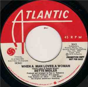 Bette Midler - When A Man Loves A Woman (Edited Version)