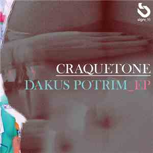 Craquetone - Dakus Potrim EP