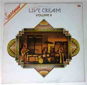 Cream  - Live Cream Volume II