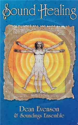 Dean Evenson & Soundings Ensemble - Sound Healing