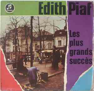 Edith Piaf - Les Plus Grands Succès